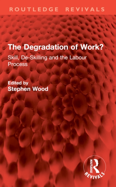 The Degradation of Work?