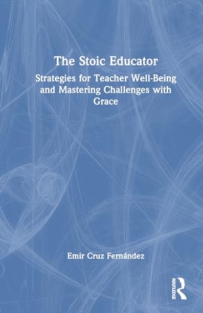 The Stoic Educator