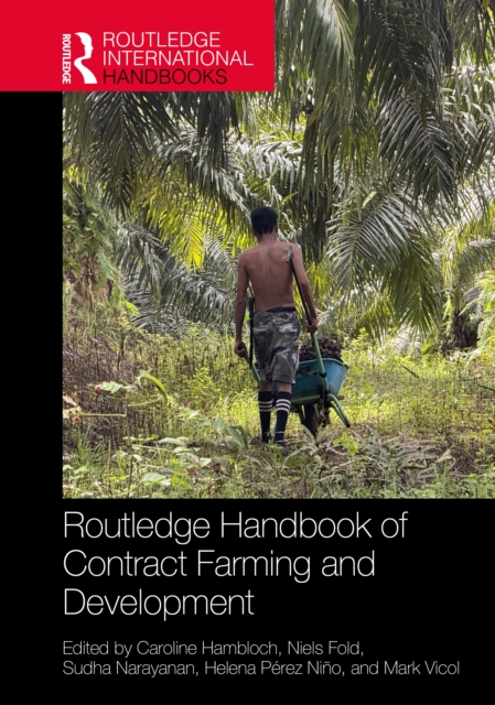 Routledge Handbook of Contract Farming and Development