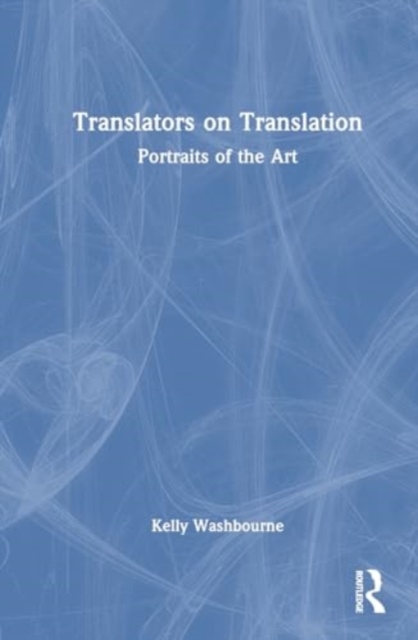 Translators on Translation