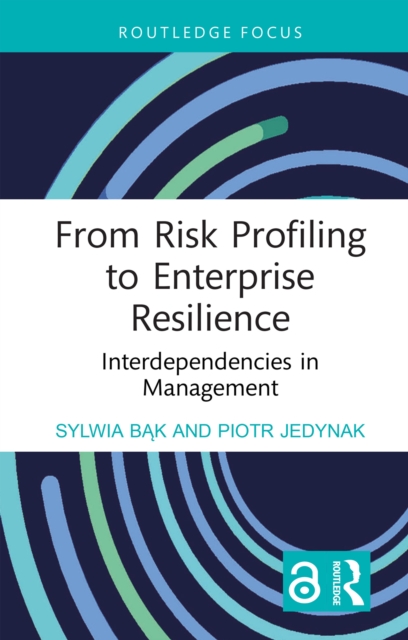 From Risk Profiling to Enterprise Resilience
