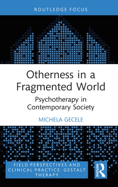 Otherness in a Fragmented World