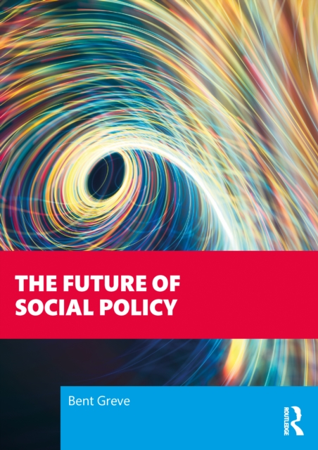 The Future of Social Policy