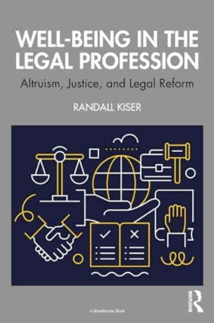 Well-Being in the Legal Profession