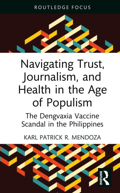 Navigating Trust, Journalism, and Health in the Age of Populism