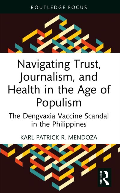 Navigating Trust, Journalism, and Health in the Age of Populism
