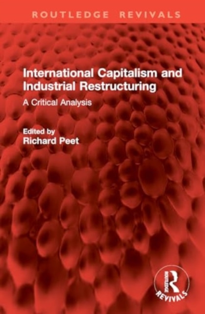 International Capitalism and Industrial Restructuring