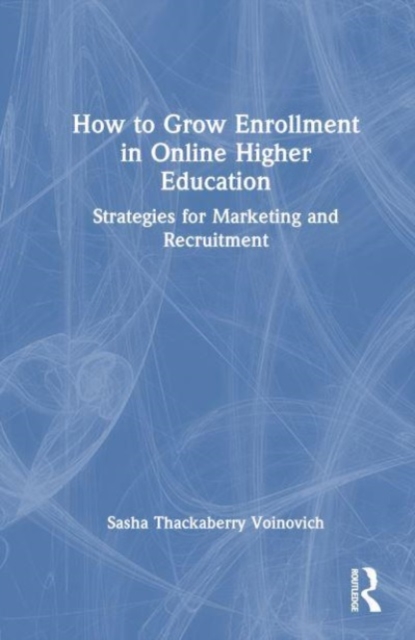 How to Grow Enrollment in Online Higher Education