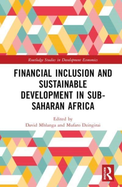 Financial Inclusion and Sustainable Development in Sub-Saharan Africa