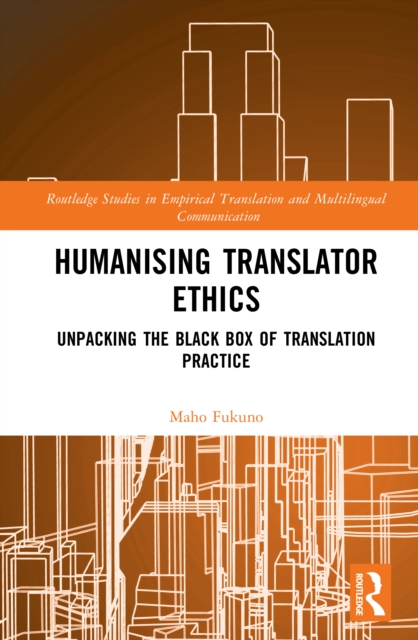 Humanising Translator Ethics