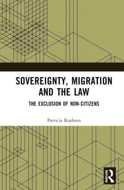 Sovereignty, Migration and the Law