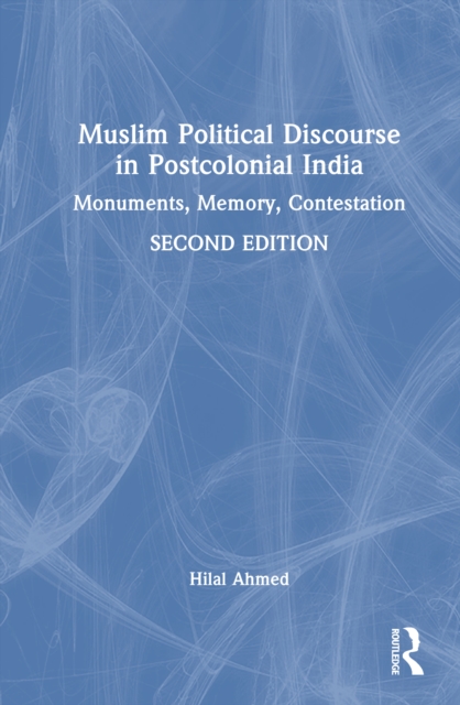 Muslim Political Discourse in Postcolonial India