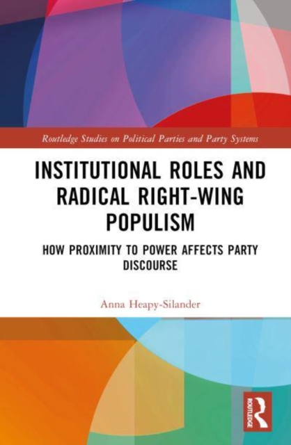 Institutional Roles and Radical Right-Wing Populism