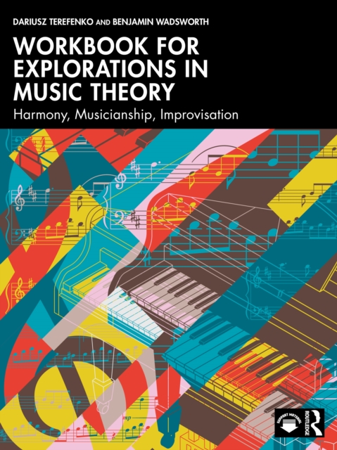 Workbook for Explorations in Music Theory
