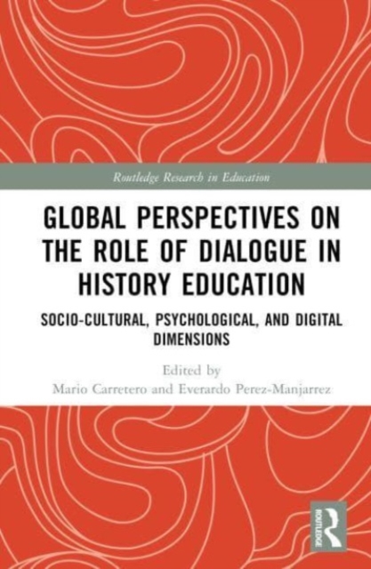 Global Perspectives on the Role of Dialogue in History Education