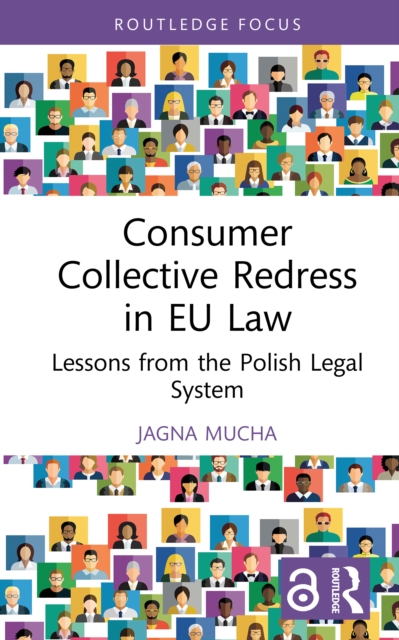 Consumer Collective Redress in EU Law