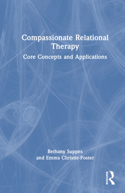 Compassionate Relational Therapy