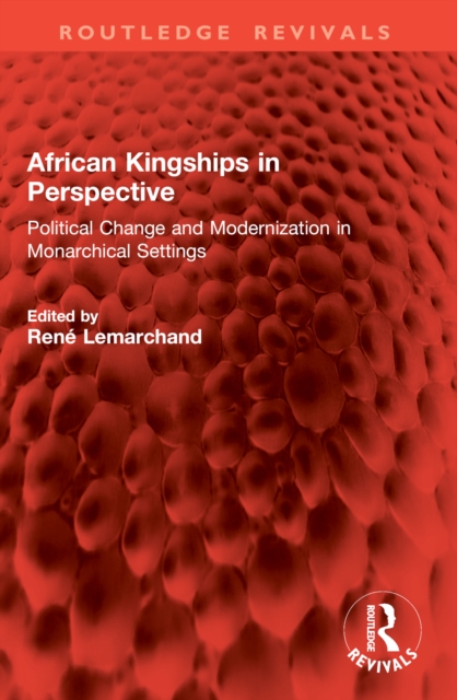 African Kingships in Perspective