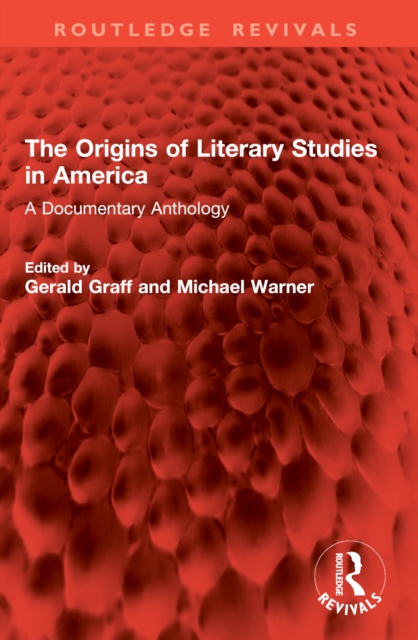 The Origins of Literary Studies in America