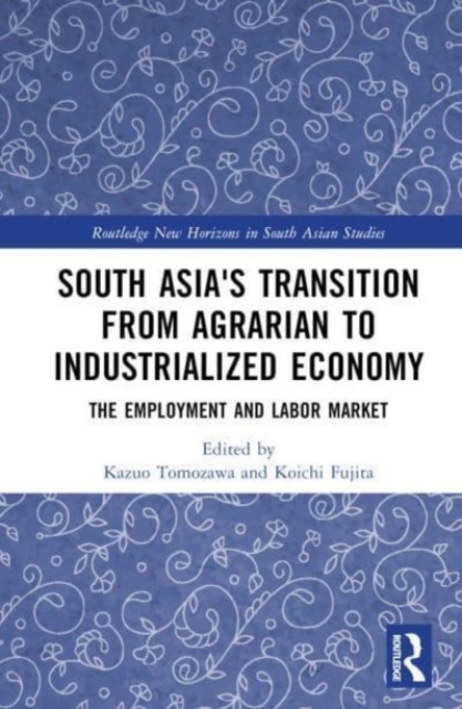 South Asia's Transition from Agrarian to Industrialized Economy