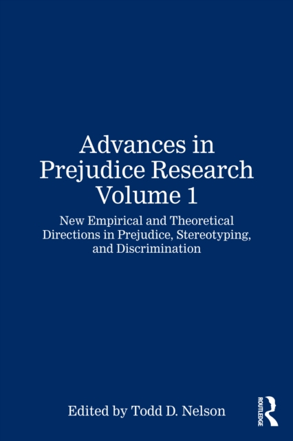 Advances in Prejudice Research Volume 1