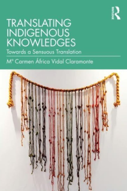 Translating Indigenous Knowledges