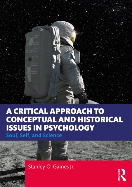 A Critical Approach to Conceptual and Historical Issues in Psychology