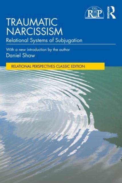 Traumatic Narcissism