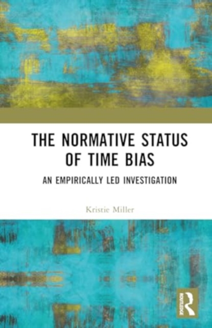 Normative Status of Time Bias