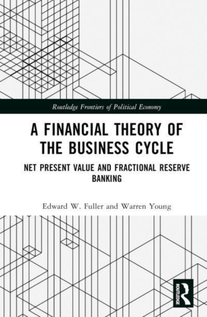 Financial Theory of the Business Cycle