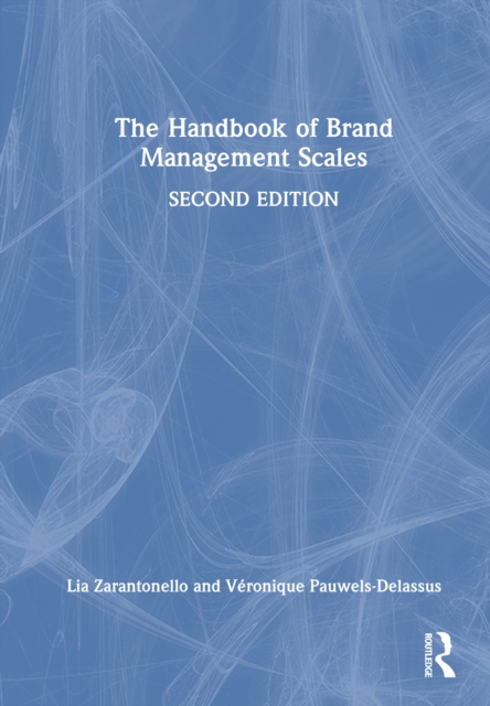The Handbook of Brand Management Scales