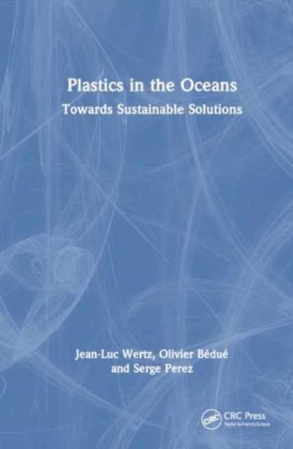 Plastics in the Oceans