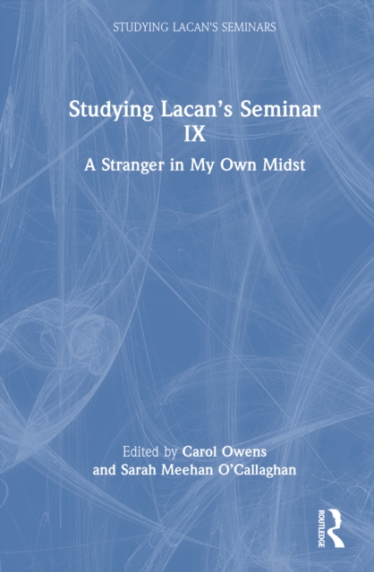 Studying Lacan’s Seminar IX