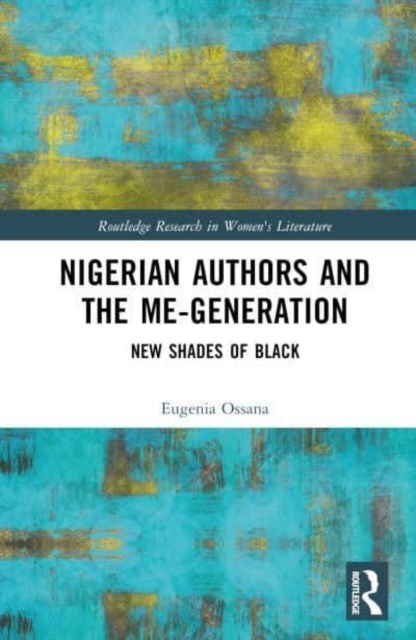 Nigerian Authors and the Me-Generation