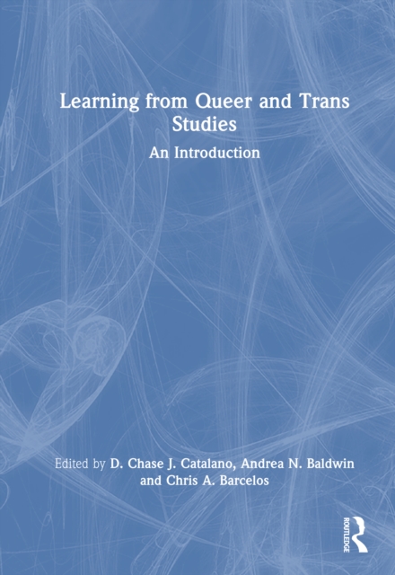 Learning from Queer and Trans Studies