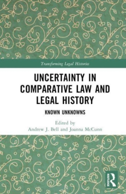 Uncertainty in Comparative Law and Legal History