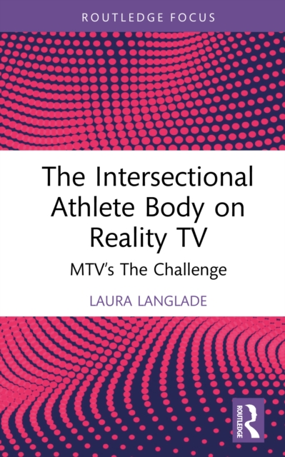 The Intersectional Athlete Body on Reality TV