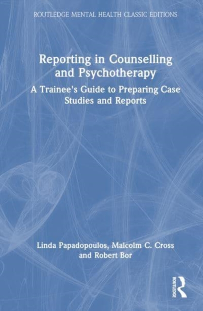 Reporting in Counselling and Psychotherapy