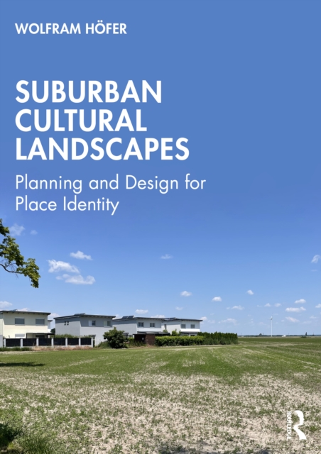 Suburban Cultural Landscapes
