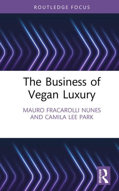 The Business of Vegan Luxury