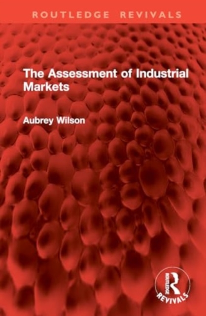 Assessment of Industrial Markets