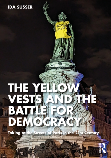 The Yellow Vests and The Battle for Democracy