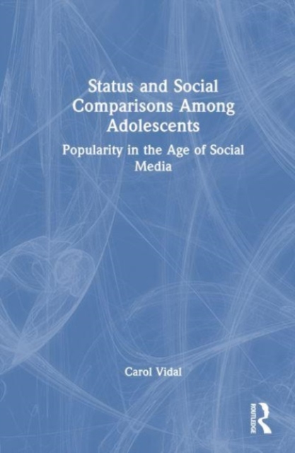 Status and Social Comparisons Among Adolescents