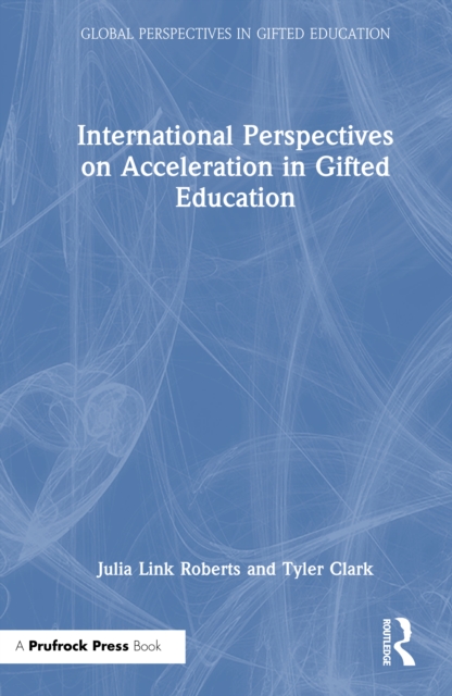 International Perspectives on Acceleration in Gifted Education