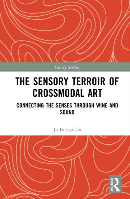 The Sensory Terroir of Crossmodal Art