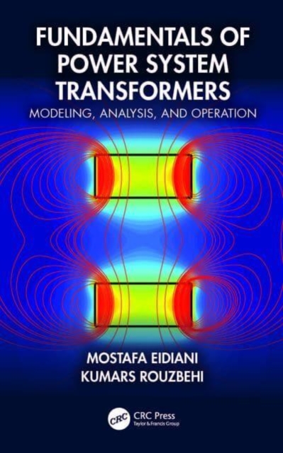 Fundamentals of Power System Transformers