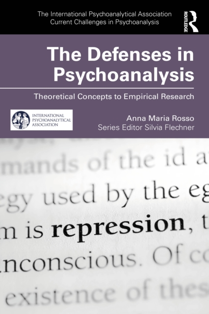 The Defenses in Psychoanalysis