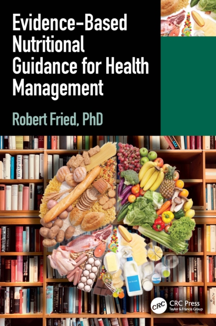 Evidence-based Nutritional Guidance for Health Management