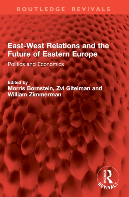 East-West Relations and the Future of Eastern Europe