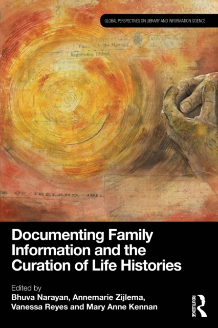 Documenting Family Information and the Curation of Life Histories